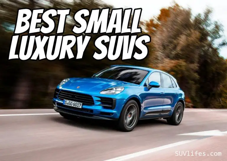 Best Small Luxury SUV in 2021