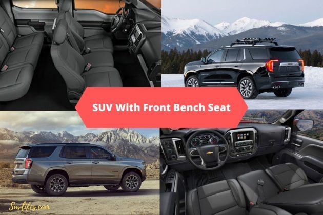 10 SUV & Truck with Front Bench Seat You Can Find in 2021
