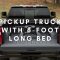 Best Pickup Truck With 8-foot Bed