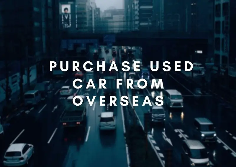 How to Buy a Car From Another Country (Easy Guide)