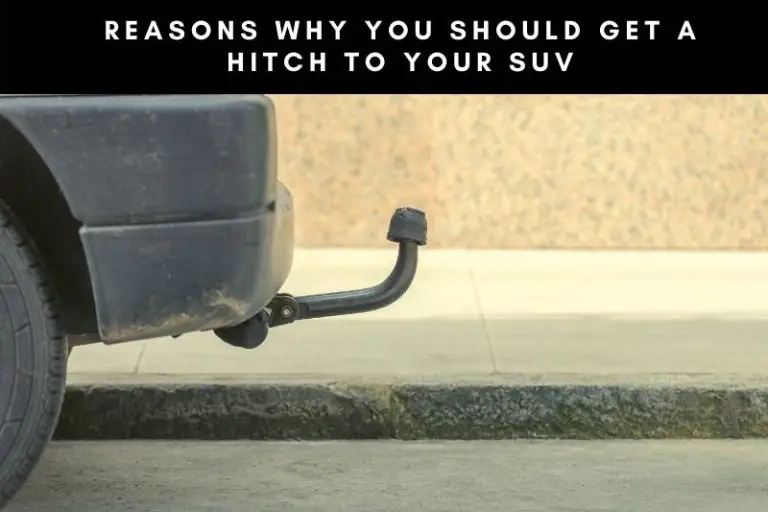 benefit of adding a hitch on SUV
