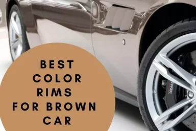 Best Color Rims for Brown Car